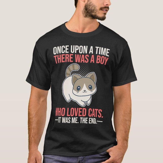 Once Upon A Time There Was A Girl Who Loved Cats T-Shirt (Front)