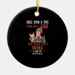 Once Upon A Time There Was A Girl Who Really Books Ceramic Ornament at Zazzle