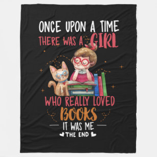 Once Upon A Time There Was A Girl Who Really Books Fleece Blanket