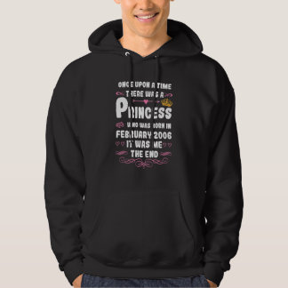 Once Upon A Time There Was A Princess  February 20 Hoodie