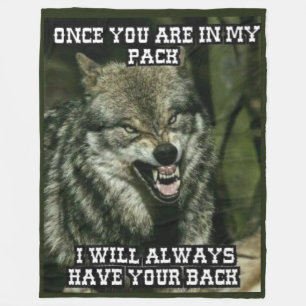 ONCE YOU ARE IN MY PACK FLEECE BLANKET