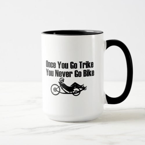 Once You Go Trike Mug