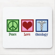 Oncologist Peace Love Oncology Office Mouse Pad