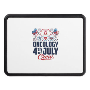Oncology 4th of July Crew Medical Patriotic Shirt Hitch Cover