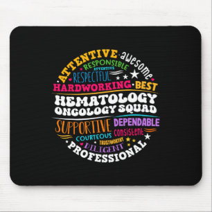 Oncology Hematology Nurse Squad Pediatric Hemonc D Mouse Pad