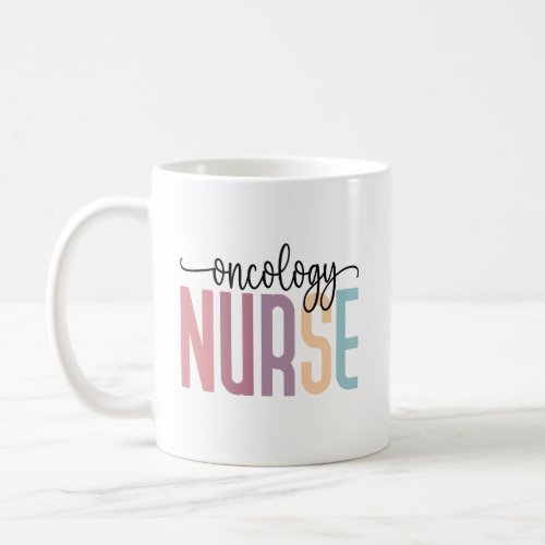 Oncology Nurse Cancer Chemo Nurse Week Coffee Mug