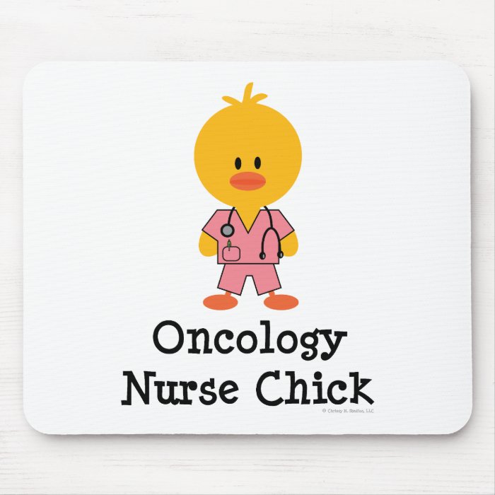 Oncology Nurse Chick Mousepad