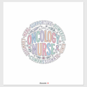 Oncology Nurse Circle Quote Floral Shirt Design_1 Sticker