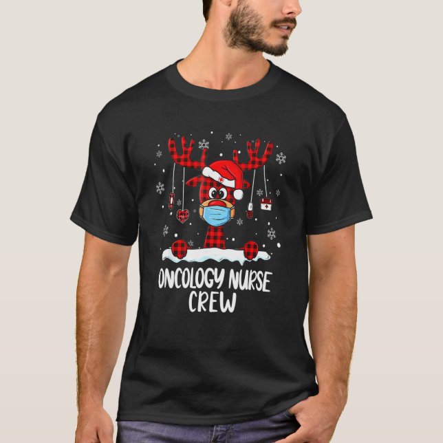 Oncology Nurse Crew Plaid Reindeer Santa Hat Nursi T-Shirt (Front)