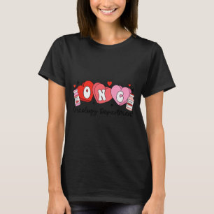 Oncology Nurse Fight Cancer Nurse Valentine Onc De T-Shirt