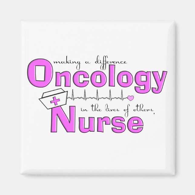 Oncology Nurse Gifts Magnet (Front)