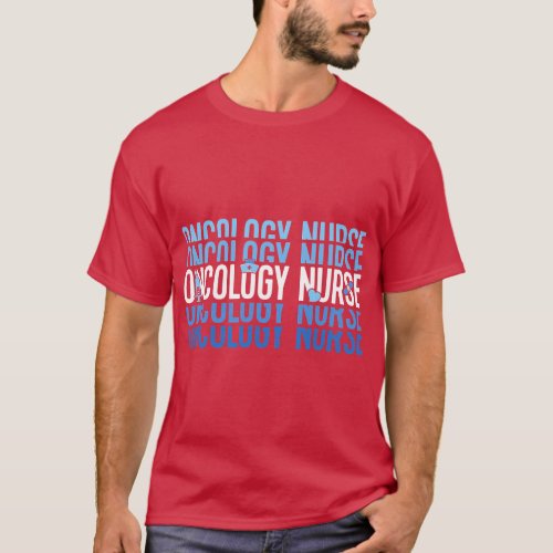 Oncology Nurse Oncologist Nursing Cancer Care RN T_Shirt