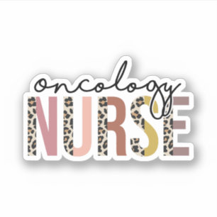 Oncology Nurse, Oncology Nursing Cancer Nurse Gift Sticker