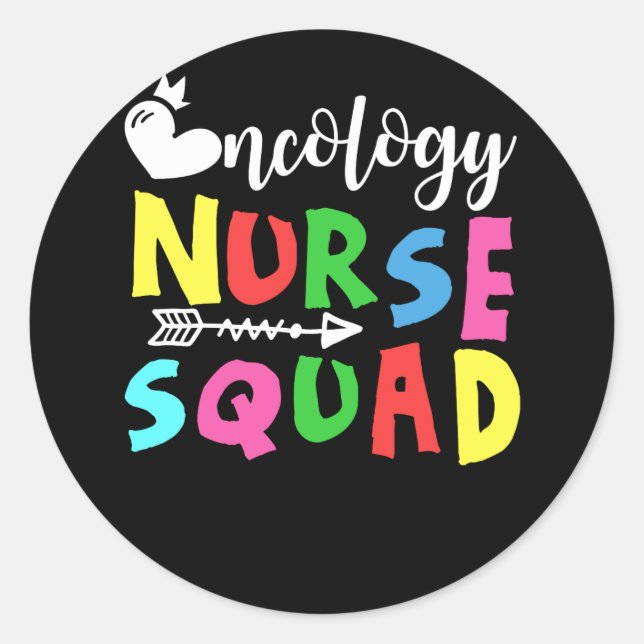 Oncology Nurse Squad Nurse Classic Round Sticker (Front)