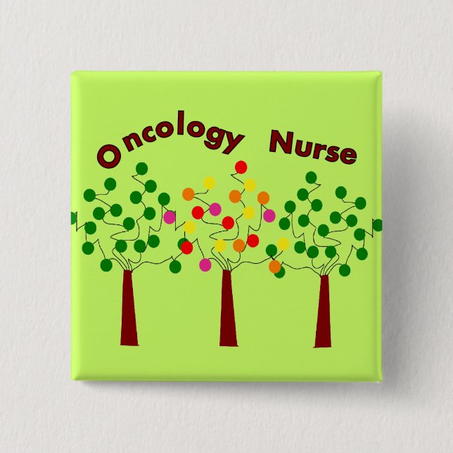 Oncology Nurse T-Shirts and Gifts Pinback Button (Front)