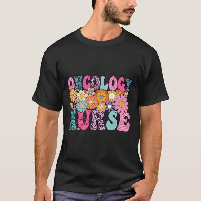 Oncology Nurse Week Groovy Appreciation Day For Wo T-Shirt (Front)