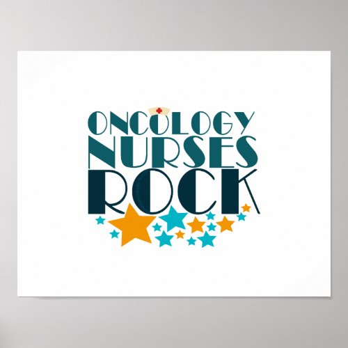 Oncology Nurses Rock Poster