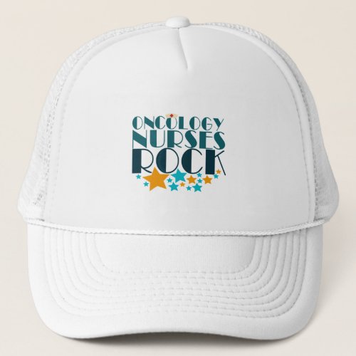 Oncology Nurses Rock Trucker Hat
