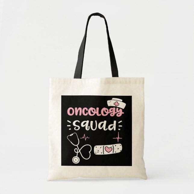 Oncology Oncology Squad Nurse Sayings  Tote Bag (Front)