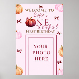Onderful 1st Birthday Welcome Sign- Pumpkin theme Poster