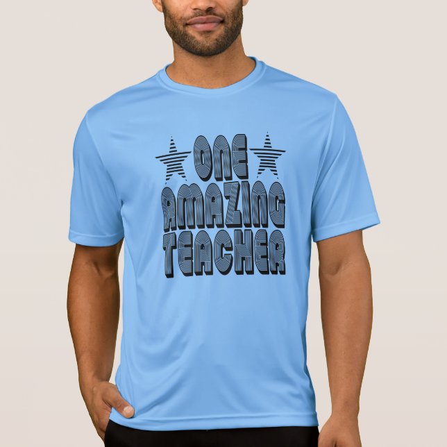 ONE AMAZING TEACHER. T-Shirt (Front)