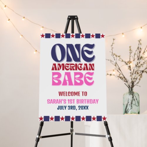 One American Babe 4th of July 1st Birthday  Foam Board