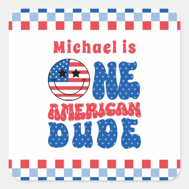 One American Dude 4th Of July 1st Birthday Square Sticker (Front)