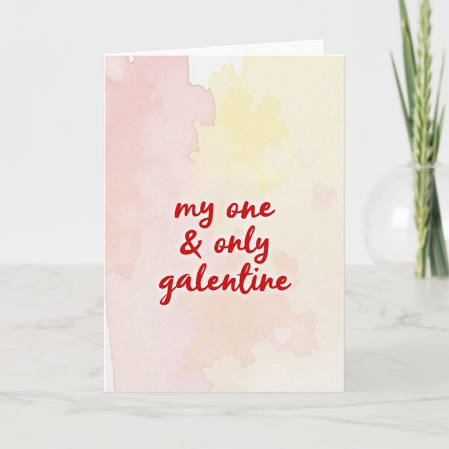 One And Only Galentine Card (Front)