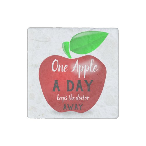 One apple a day   _  proverb stone magnet
