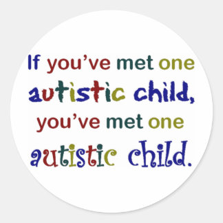 One Autistic Child Classic Round Sticker