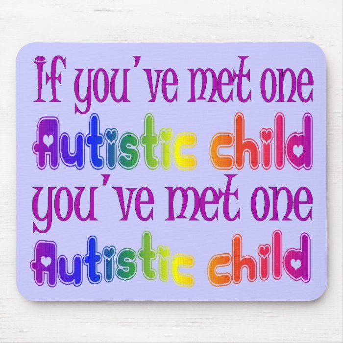 One Autistic Child Mouse Pad