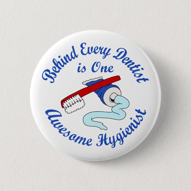 One Awesome Hygienist Button (Front)