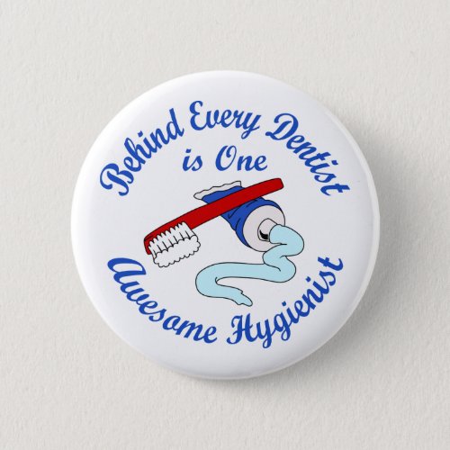One Awesome Hygienist Button