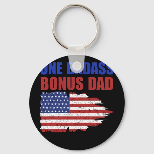 One Badass Bonus Dad American Flag Father day Keychain