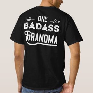 One Badass Grandma T-Shirt