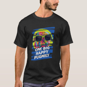 One Big Happy Pugmily Pug Humor Dutch Bulldog Dog T-Shirt