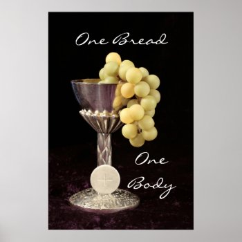 One Bread One Body Poster by momentintime at Zazzle