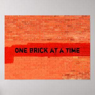 "ONE BRICK AT A TIME" Customizable Poster