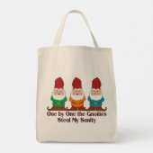 One By One The Gnomes Funny Tote Bag (Back)