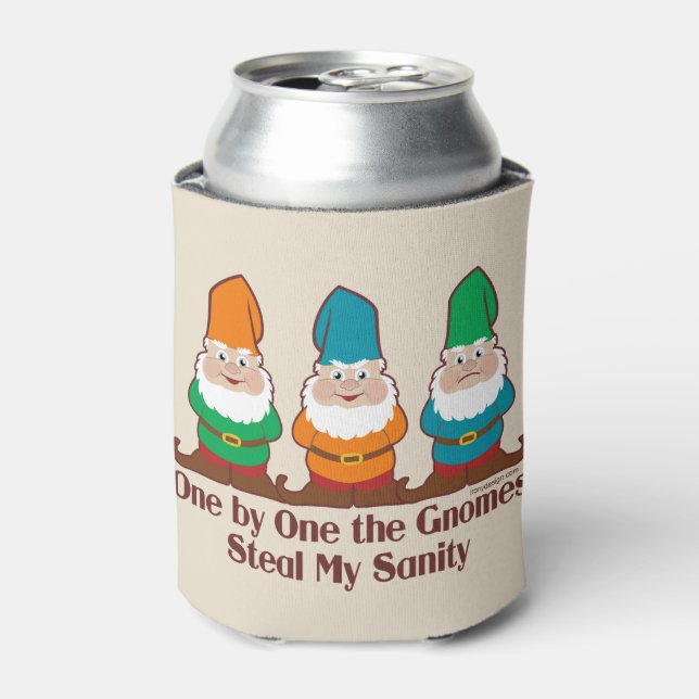 One By One The Gnomes Steal My Sanity Can Cooler (Can Front)