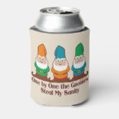 One By One The Gnomes Steal My Sanity Can Cooler (Can Back)