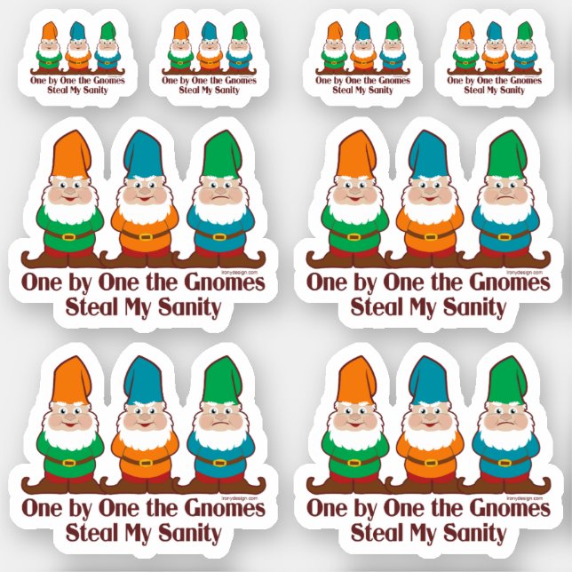 One By One The Gnomes Steal My Sanity Contour Cut Sticker (Front)