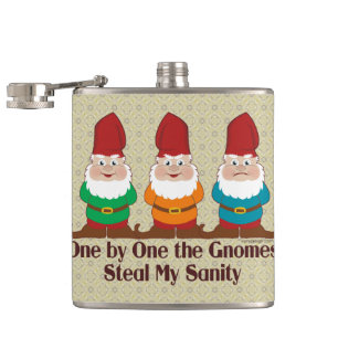 One by one the Gnomes steal my sanity Flask
