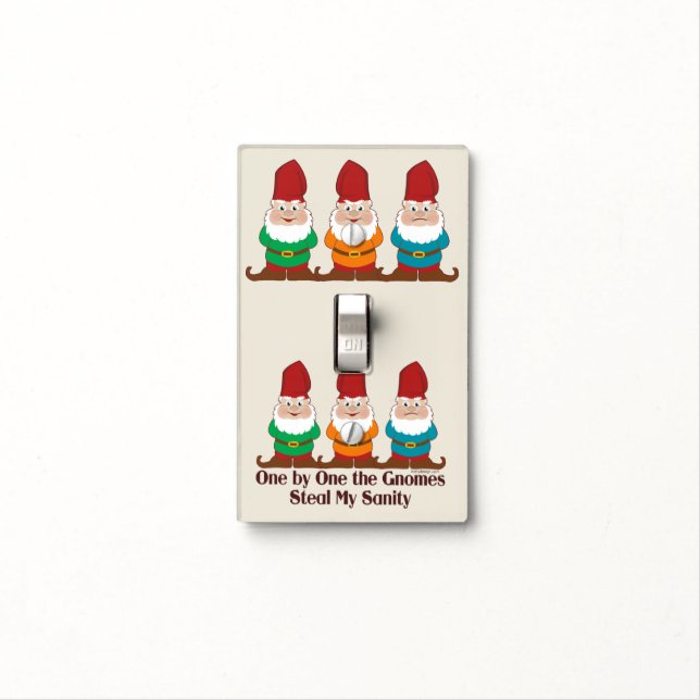 One by one the Gnomes steal my sanity Light Switch Cover (In Situ)