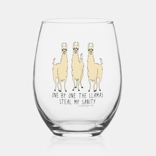 One by One the Llamas Steal my Sanity Funny Stemless Wine Glass
