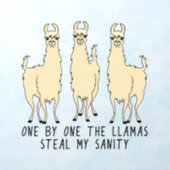 One by One the Llamas Steal my Sanity Wall Decal (Insitu 1)