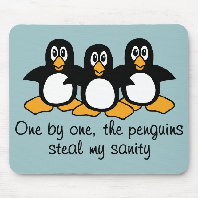 One by One The Penguins Funny Saying Design Blue Mouse Pad (Front)