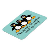 One by One The Penguins Funny Saying Design Magnet (Left Side)