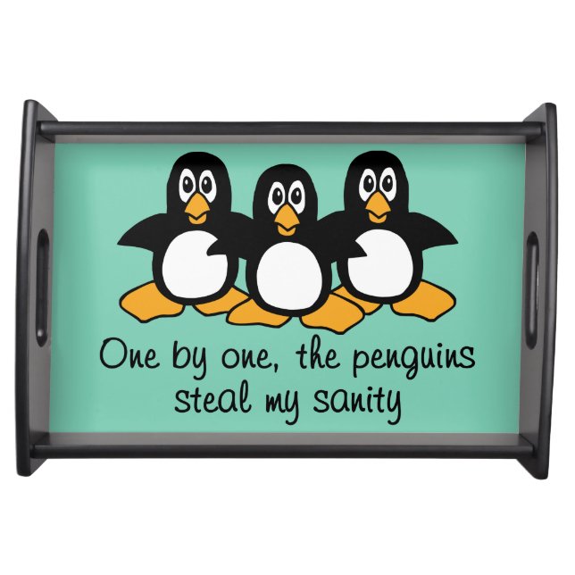 One by One The Penguins Funny Saying Design Serving Tray (Front)