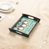 One by One The Penguins Funny Saying Design Serving Tray (Front)